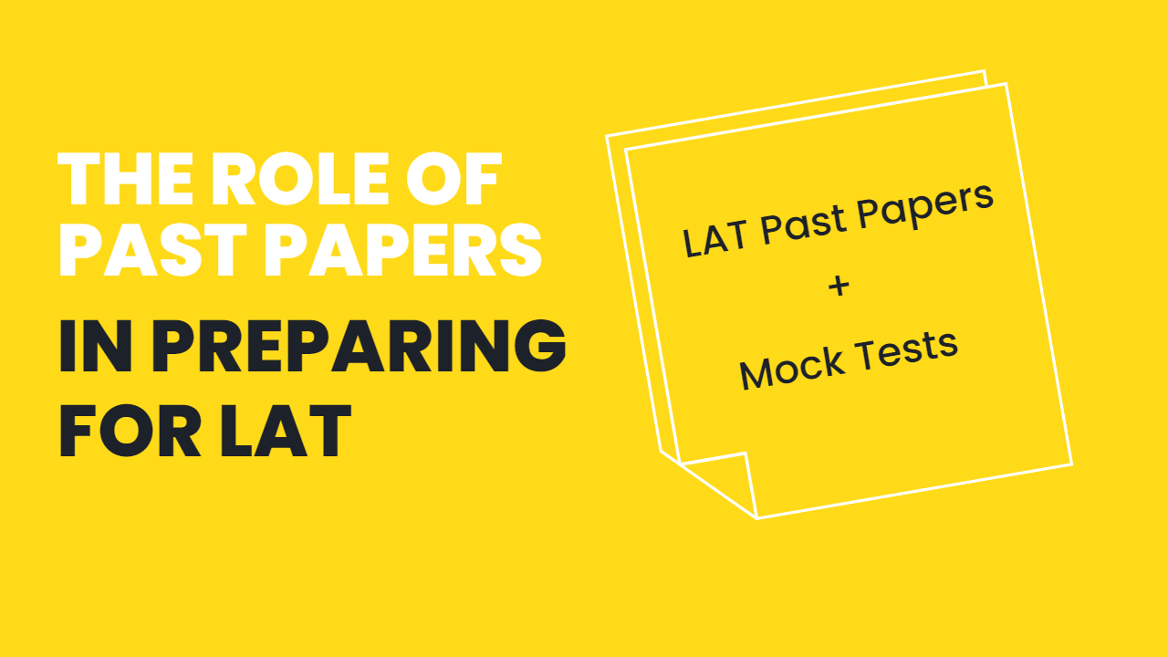 Role of Past Papers for LAT